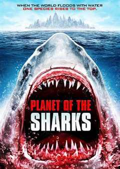 免费在线观看《鲨鱼星球 高清免费观看视频》