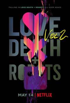 免费在线观看《《爱,死亡和机器人》第二季在线》