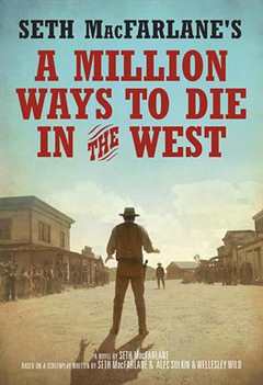 免费在线观看《死在西部的一百万种方式免费播放》
