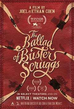 免费在线观看《《巴斯特·斯克鲁格斯的歌谣》在线播放》