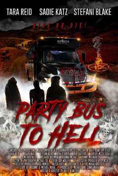 免费在线观看《去往地狱的巴士派对》