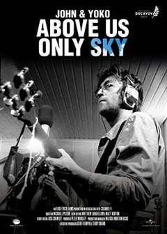 免费在线观看《列侬和洋子：仅限于天空》