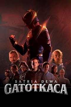 免费在线观看《Satria Dewa: Gatotkaca》