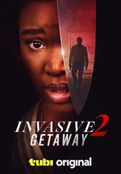 免费在线观看《入侵2：逃亡》