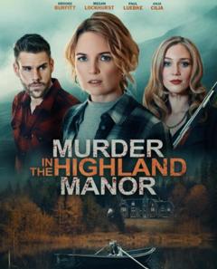 免费在线观看《高地庄园谋杀案》