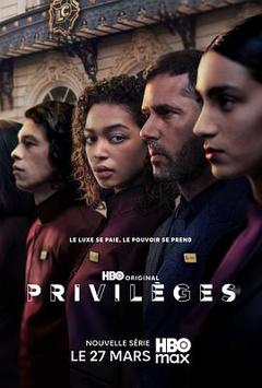 免费在线观看完整版欧美剧《特权第一季》