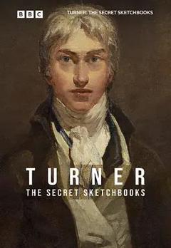 免费在线观看《大师秘辛：三万卷画稿里的透纳》